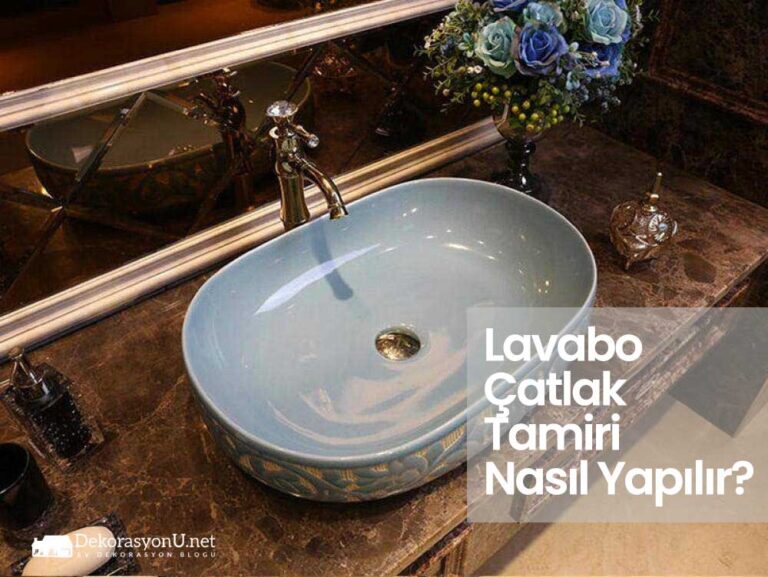 Lavabo Çatlak Tamiri Nasıl Yapılır?