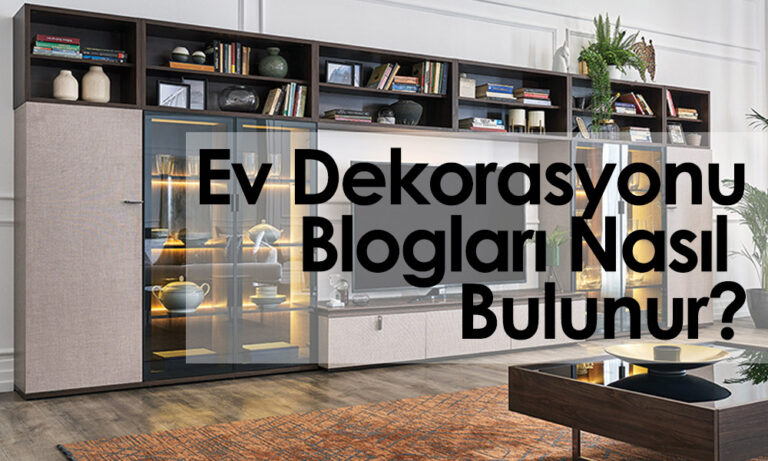 Ev Dekorasyonu ile İlgili Bloglar ve Instagram Hesapları